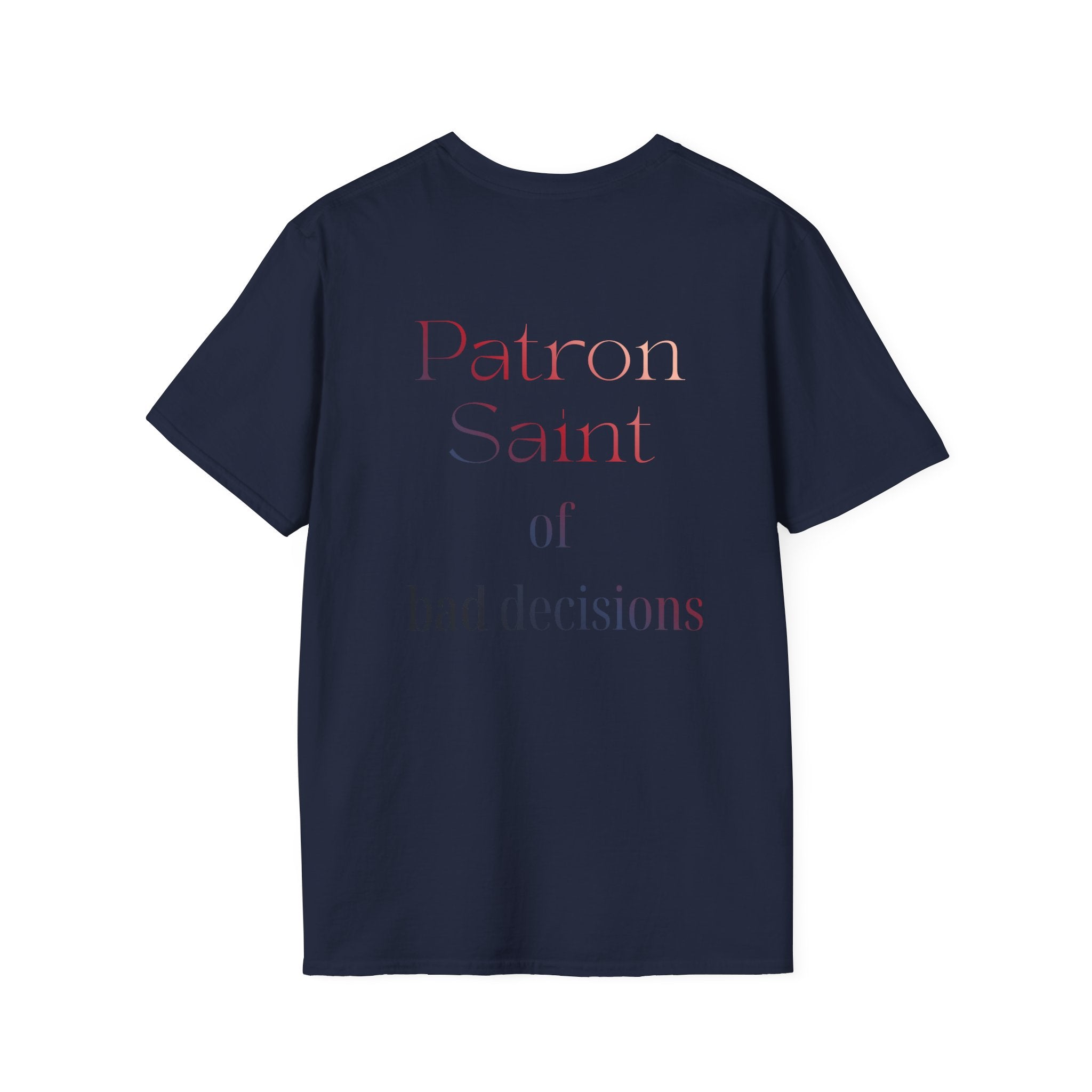Patron Saint of Bad Decisions Tee