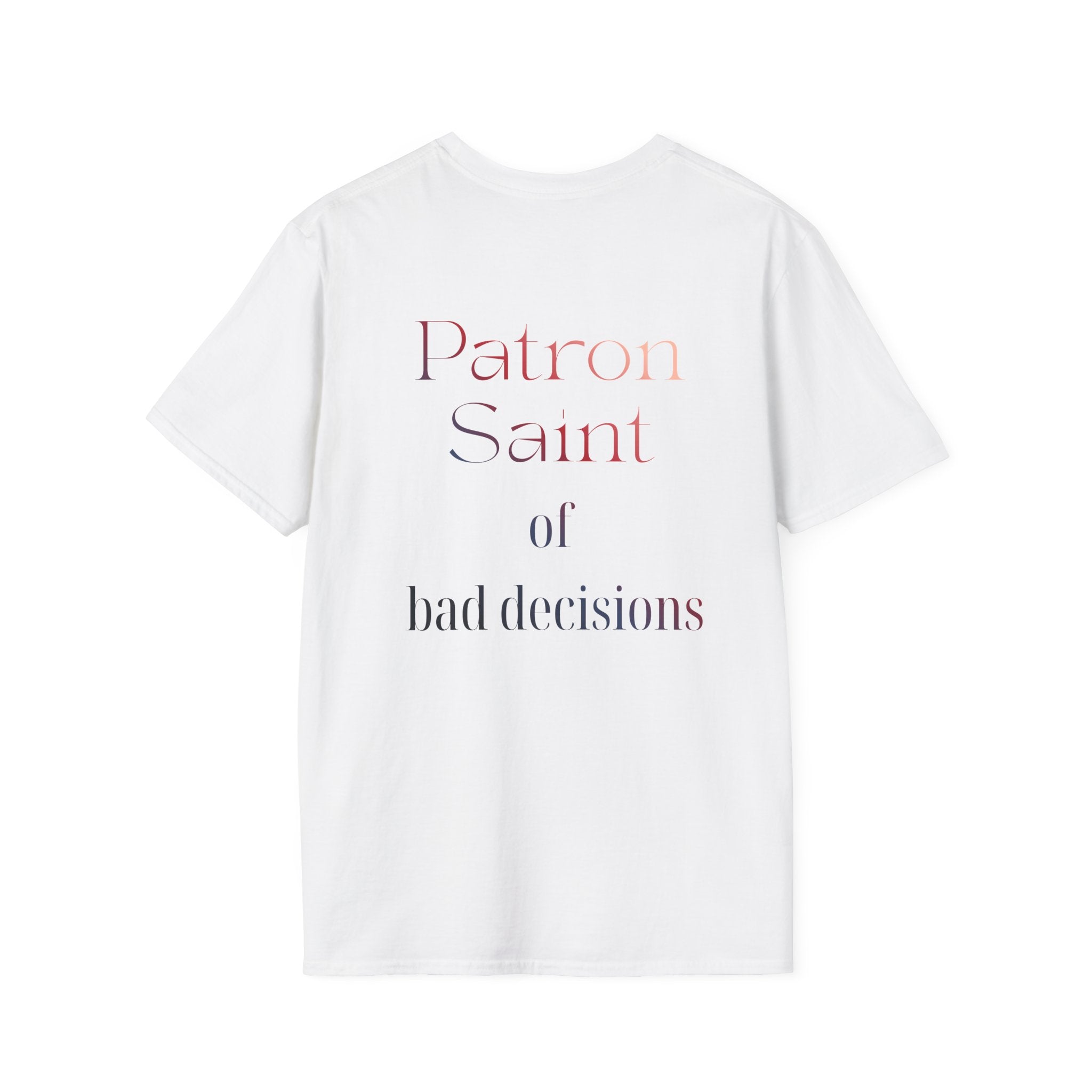 Patron Saint of Bad Decisions Tee